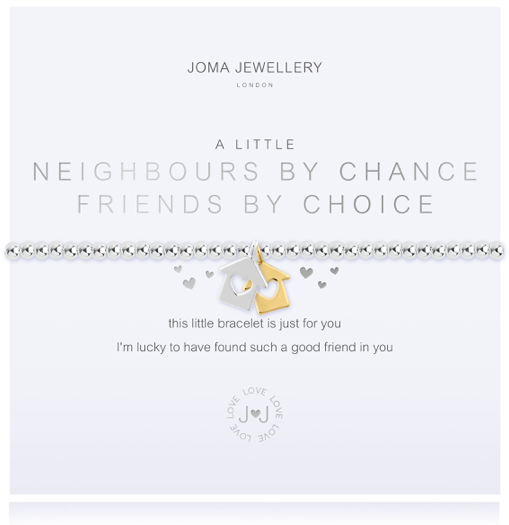 Neighbours By Chance Friends By Choice Joma Bracelet