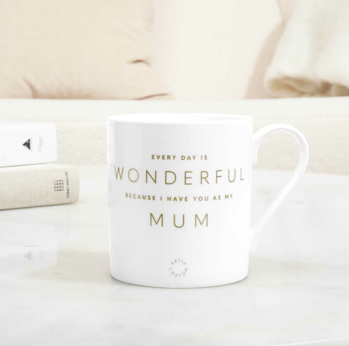 EVERY DAY IS WONDERFUL BECAUSE I HAVE YOU AS MY MUM Mug Plum Box
